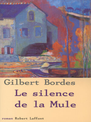 cover image of Le silence de la mule